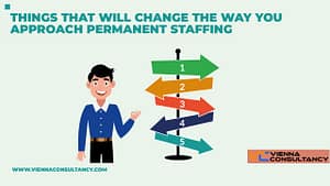 Things That Will Change the Way You Approach Permanent Staffing