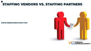 Staffing Vendors vs. Staffing Partners