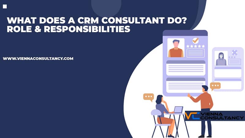 What Does a CRM Consultant Do? Role & Responsibilities